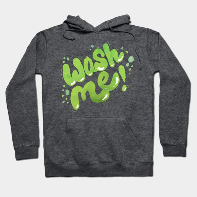 Wash Me Hoodie by Lhollowaydesign